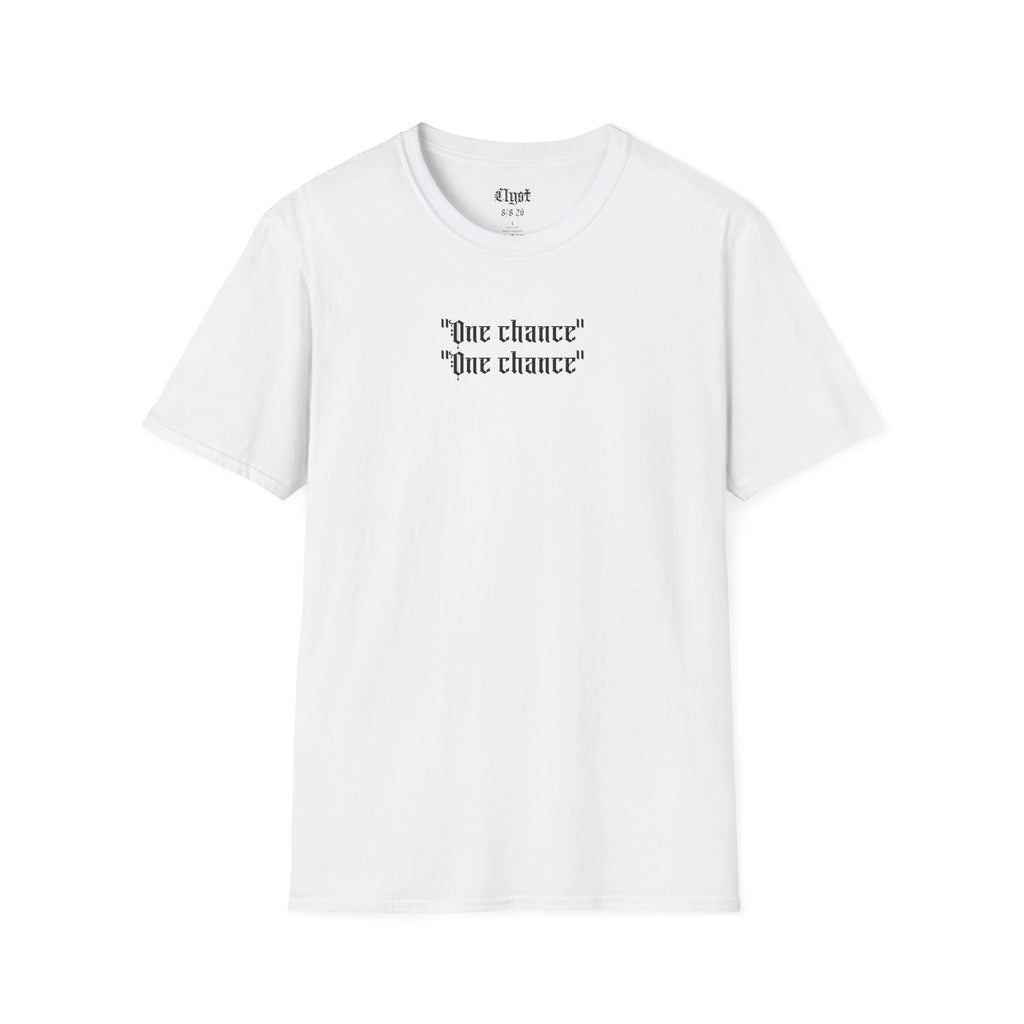 "One Chance" T-shirt