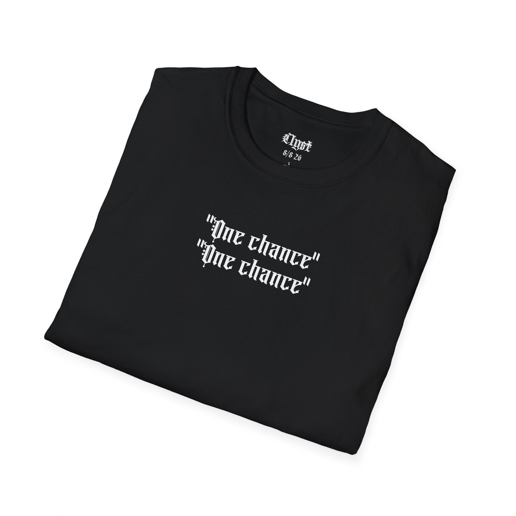 "One Chance" T-shirt