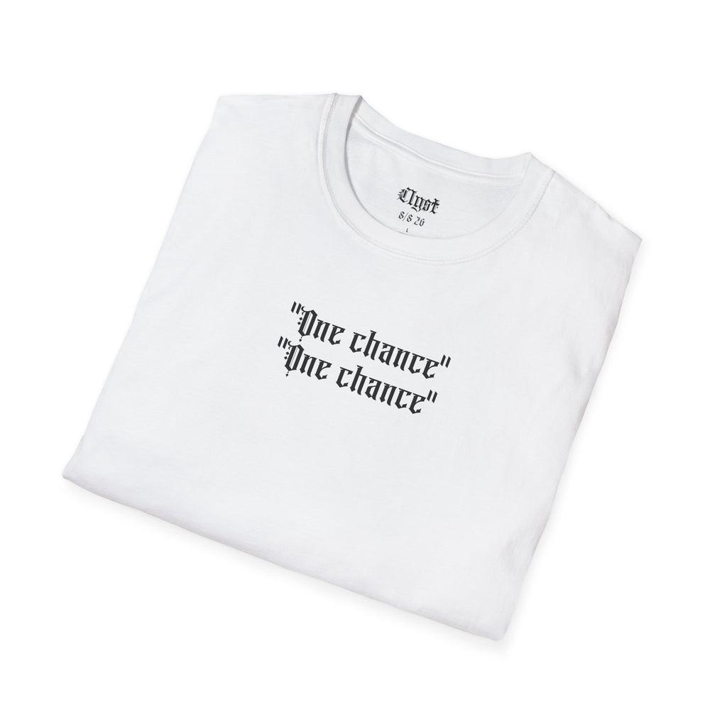 "One Chance" T-shirt