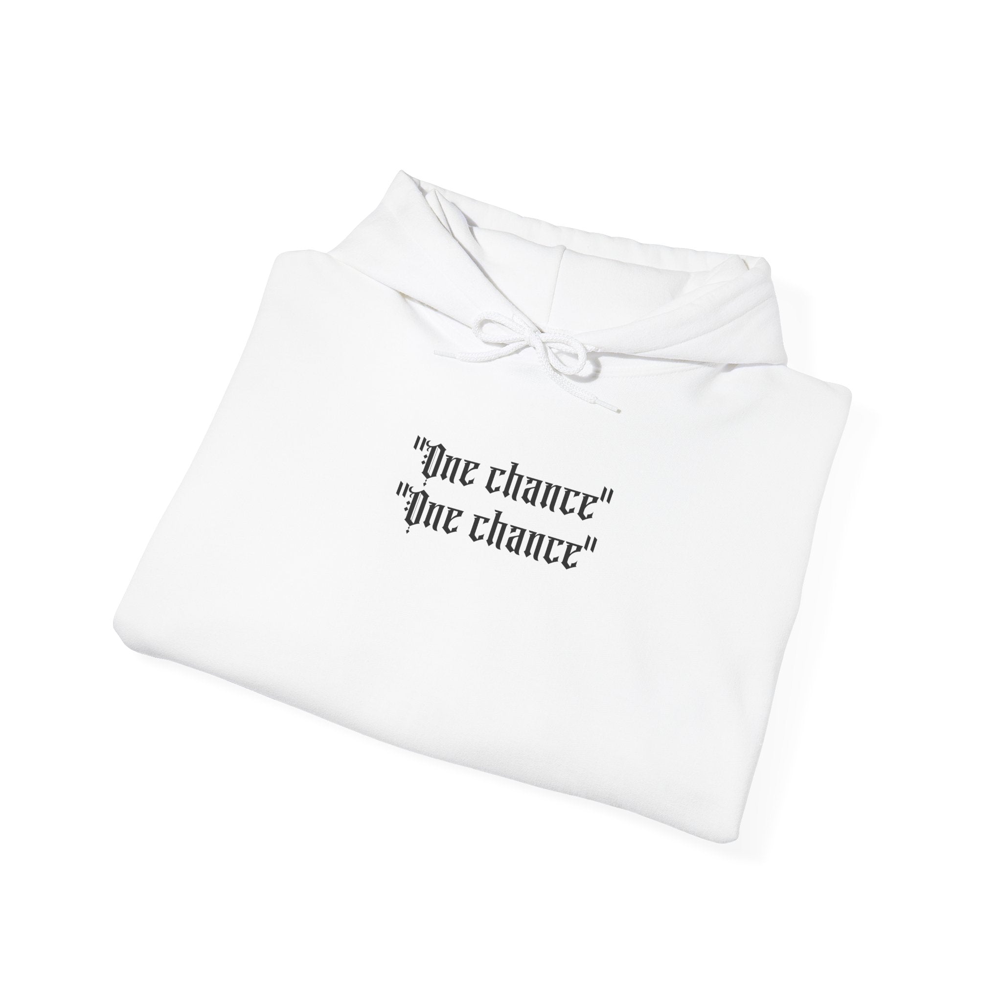 "One chance" pullover hoodie