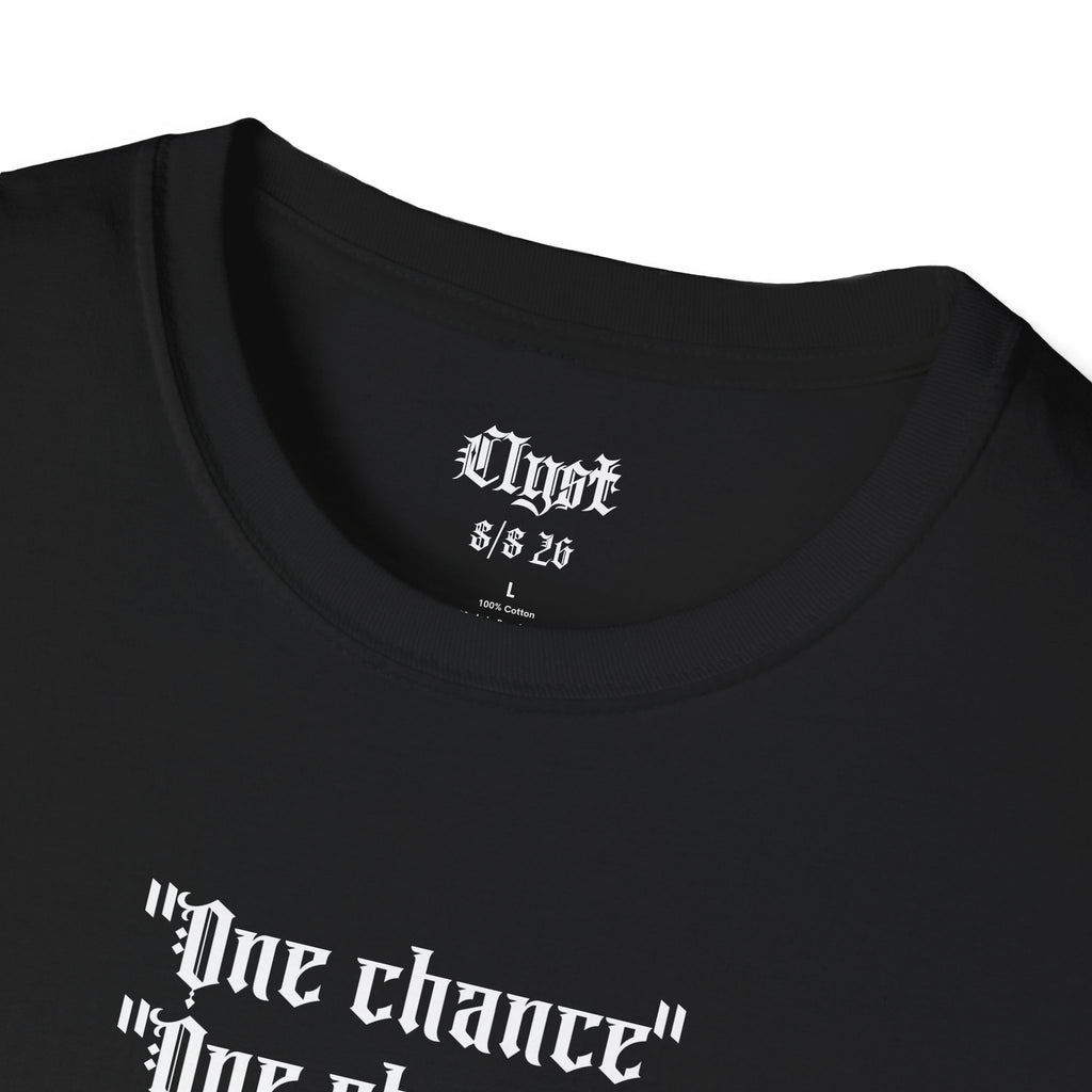 "One Chance" T-shirt